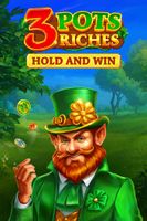 3 Pots Riches: Hold and Win