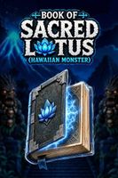 Book of Sacred Lotus: Hawaiian Monster