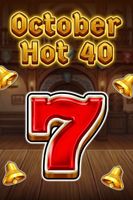 October Hot 40