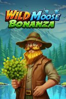 Wild Moose Bonanza