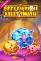 Piggy Bankroll: Vault Smash