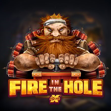 FIRE IN THE HOLE XBOMB
