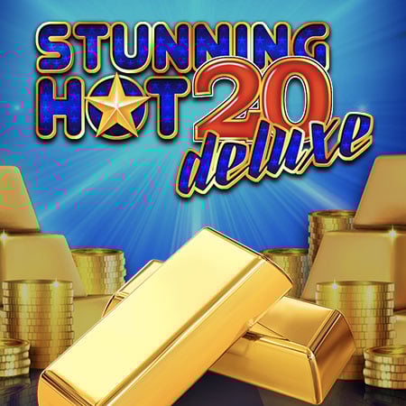Stunning Hot 20 Deluxe