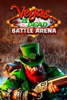 Vegas is Dead: Battle Arena