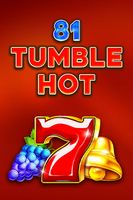 81 Tumble Hot