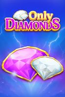 Only Diamonds