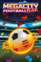 Megacity Football Fever